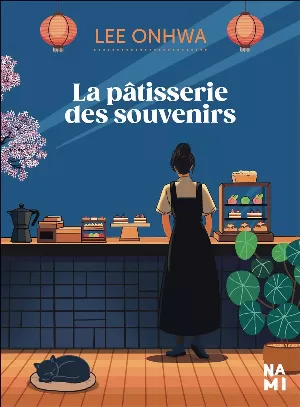 Lee Onhwa – La Pâtisserie des souvenirs